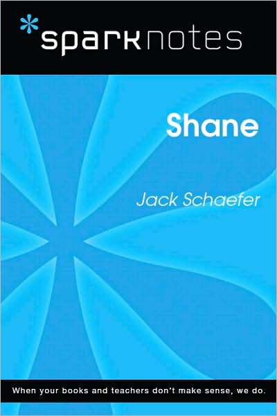 Shane (SparkNotes Literature Guide Series)