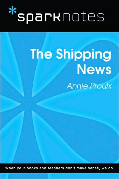 The Shipping News (SparkNotes Literature Guide Series)