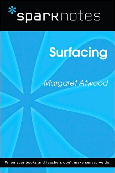 Surfacing (SparkNotes Literature Guide Series)