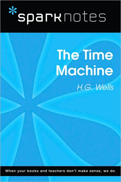 The Time Machine (SparkNotes Literature Guide Series)