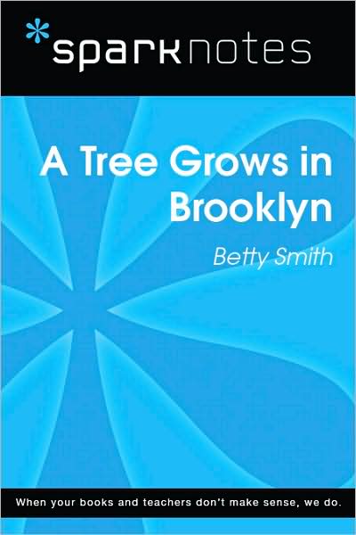 A Tree Grows in Brooklyn (SparkNotes Literature Guide Series)