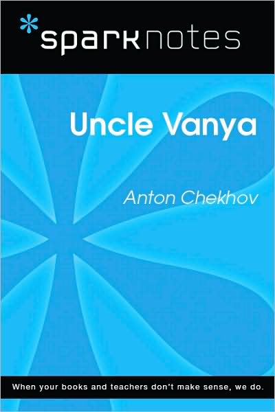 Uncle Vanya (SparkNotes Literature Guide Series)
