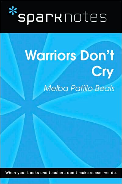 Warriors Don't Cry (SparkNotes Literature Guide Series)
