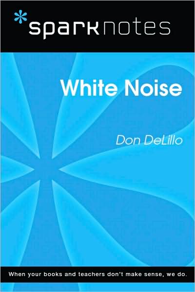 White Noise (SparkNotes Literature Guide Series)