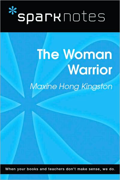 The Woman Warrior (SparkNotes Literature Guide Series)