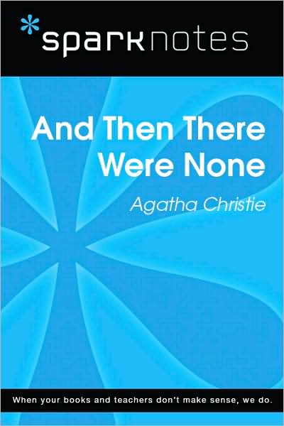 And Then There Were None (SparkNotes Literature Guide)