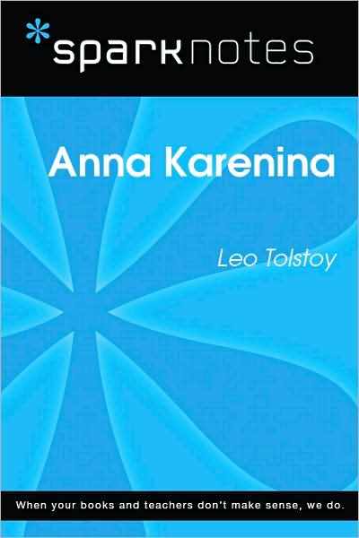 Anna Karenina (SparkNotes Literature Guide Series)