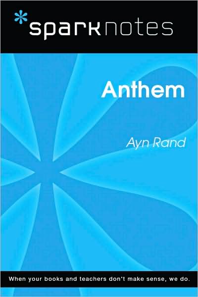 Anthem (SparkNotes Literature Guide Series)