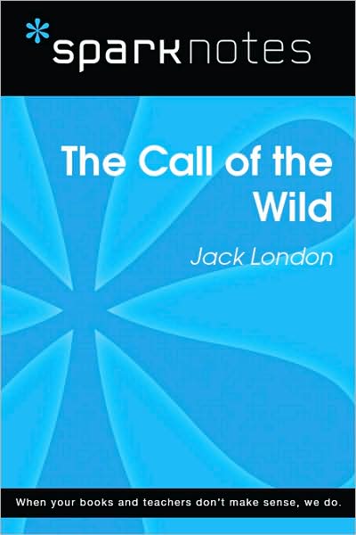 Call of the Wild (SparkNotes Literature Guide)