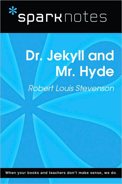 Dr. Jekyll and Mr. Hyde (SparkNotes Literature Guide Series)