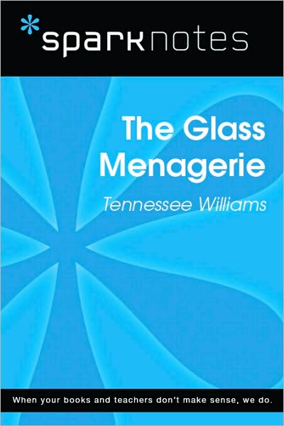 Glass Menagerie (SparkNotes Literature Guide)