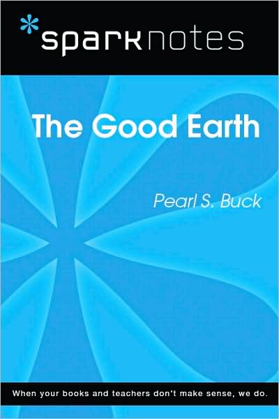 The Good Earth (SparkNotes Literature Guide)