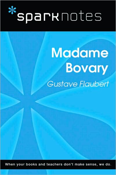Madame Bovary (SparkNotes Literature Guide)