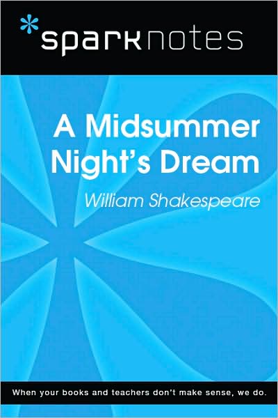 A Midsummer Night's Dream (SparkNotes Literature Guide Series)