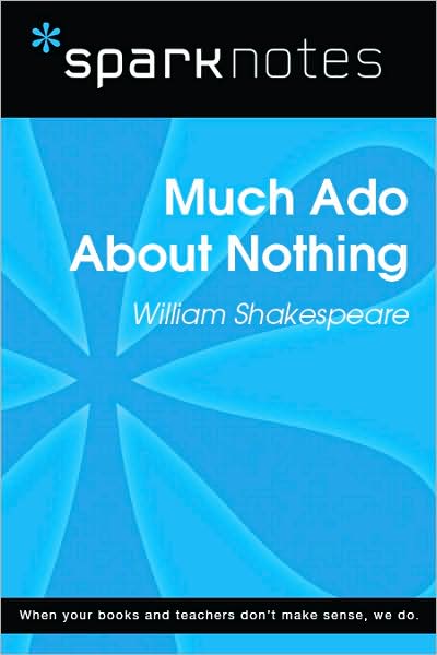 Much Ado about Nothing (SparkNotes Literature Guide Series)
