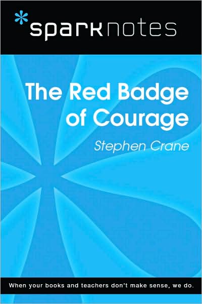 The Red Badge of Courage (SparkNotes Literature Guide)