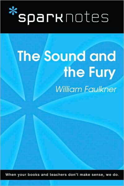 The Sound and the Fury (SparkNotes Literature Guide Series)