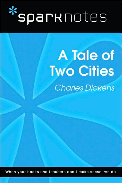 A Tale of Two Cities (SparkNotes Literature Guide)