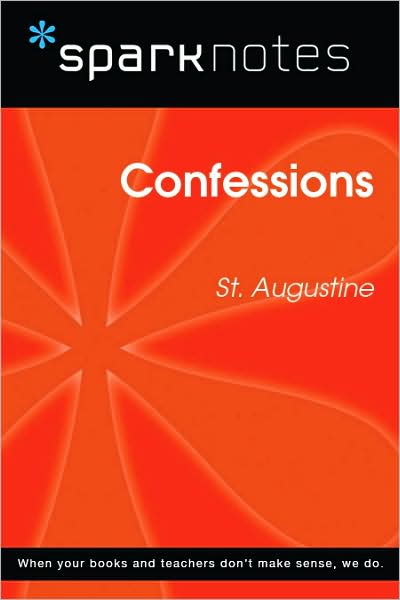 Confessions (SparkNotes Philosophy Guide)