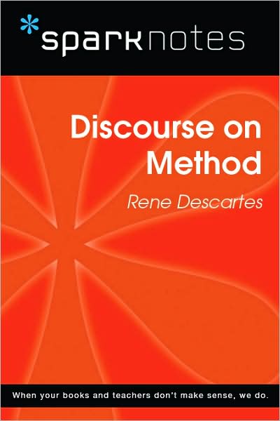Discourse on Method (SparkNotes Philosophy Guide)
