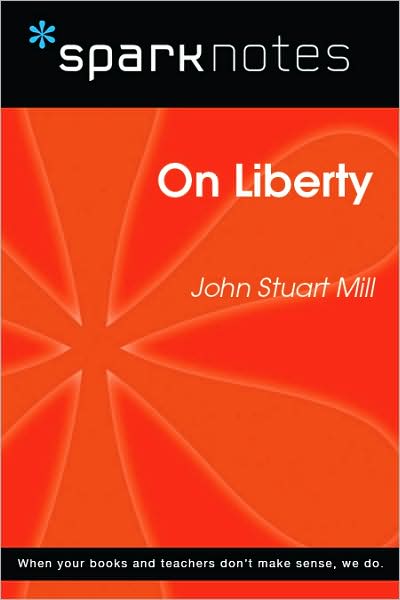 On Liberty (SparkNotes Philosophy Guide)