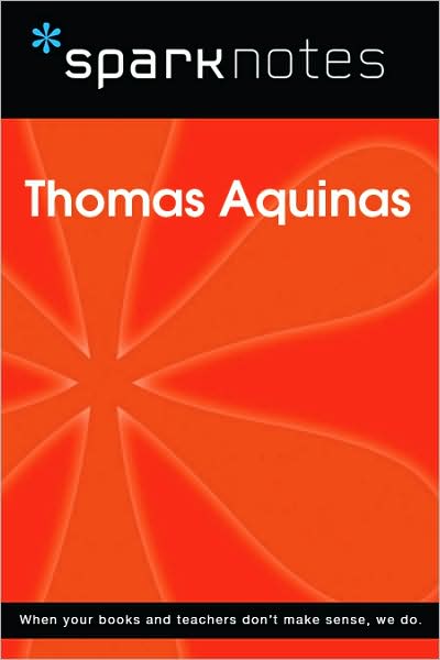 Thomas Aquinas (SparkNotes Philosophy Guide)