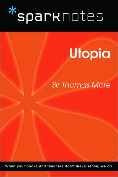 Utopia (SparkNotes Philosophy Guide)