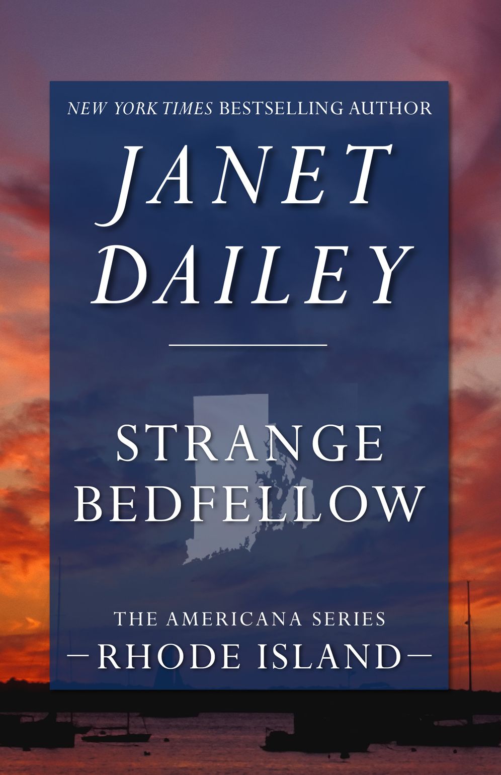 Strange Bedfellow: Rhode Island (Americana Series)
