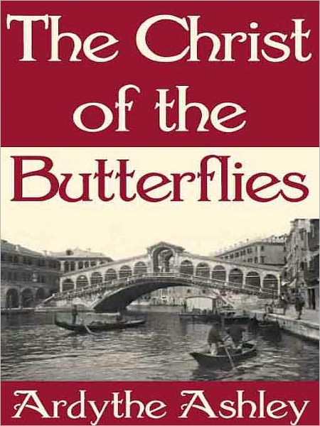 The Christ of the Butterflies
