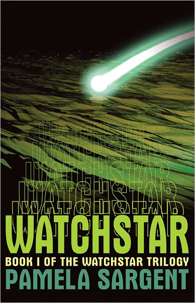 Watchstar (Watchstar Trilogy: Book 1)