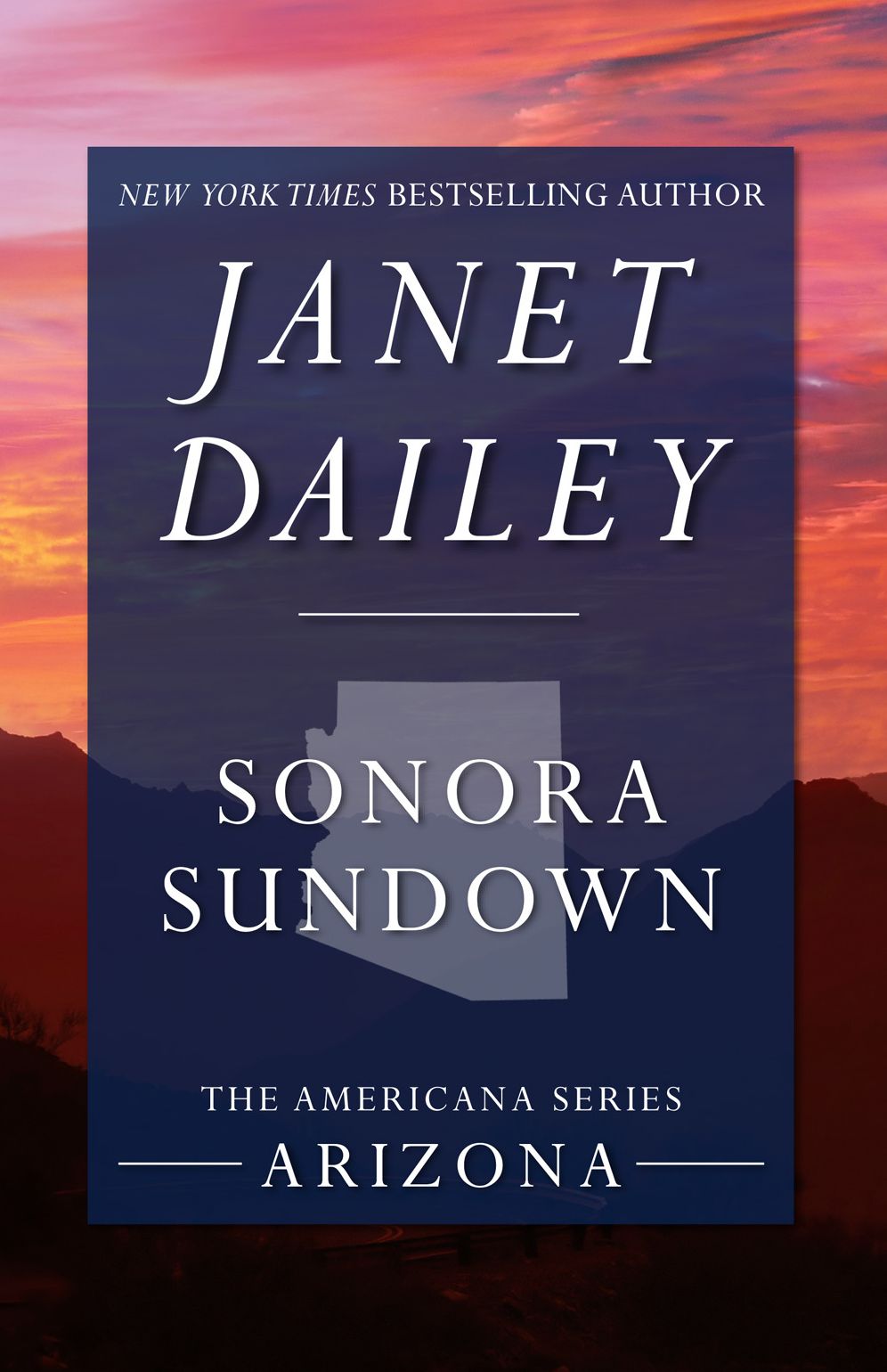 Sonora Sundown: Arizona (Americana Series)