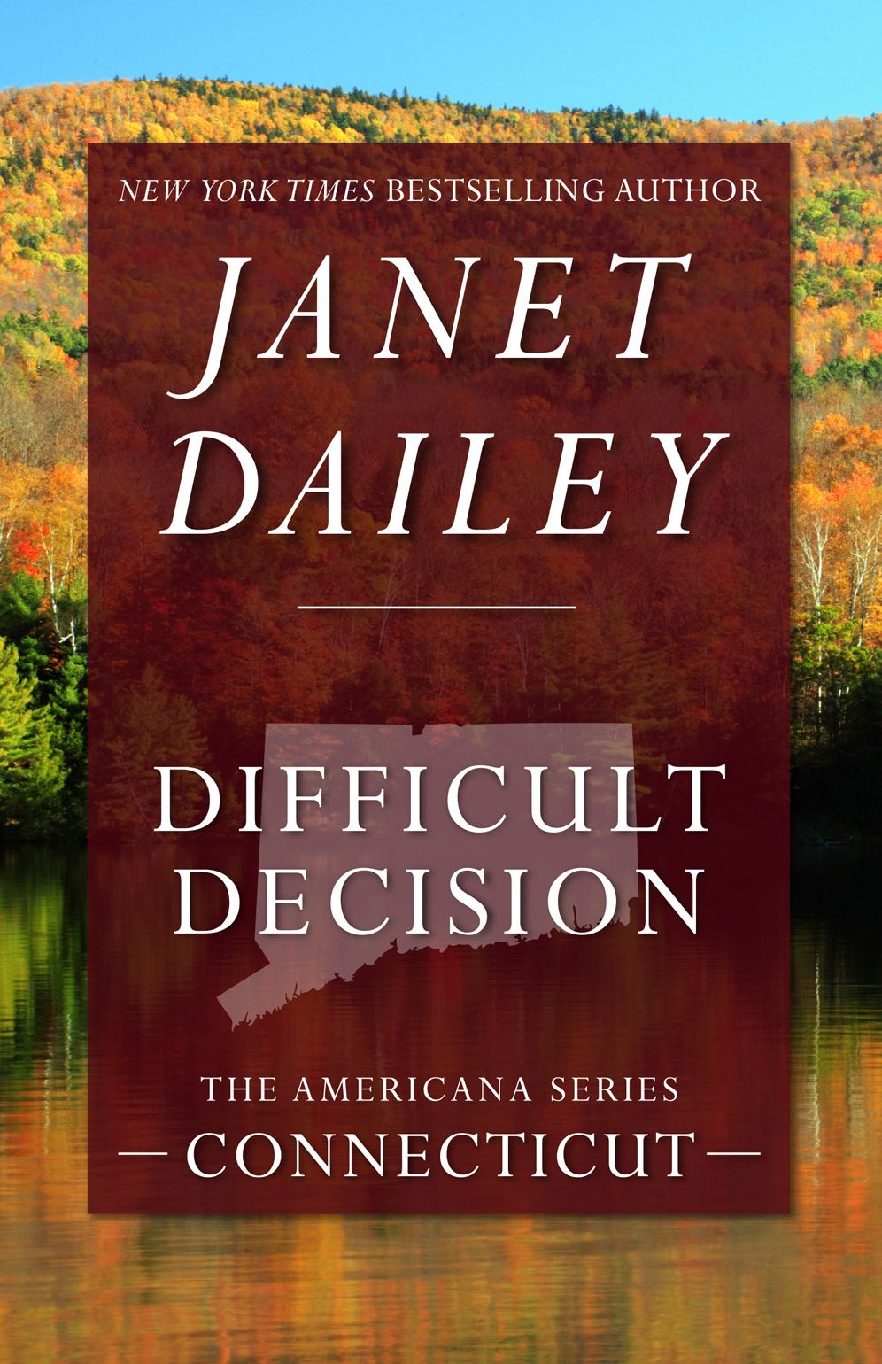 Difficult Decision: Connecticut (Americana Series)