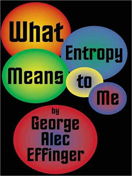 What Entropy Means to Me