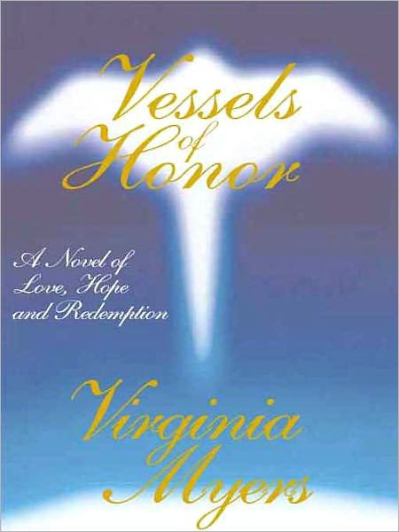 Vessels of Honor