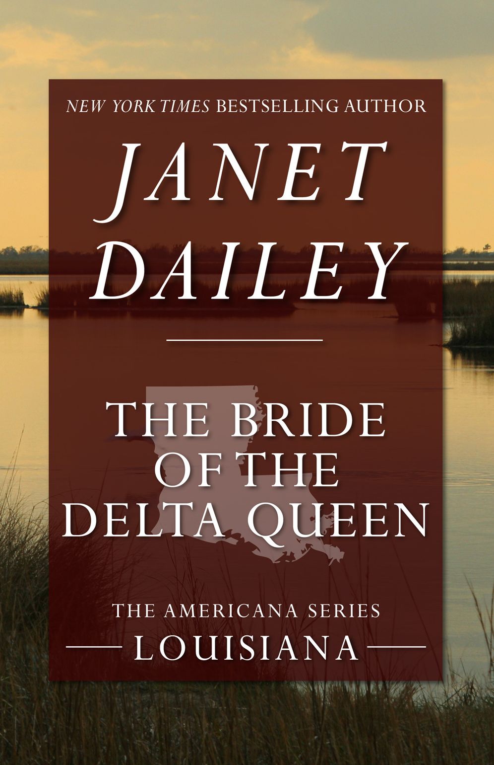 The Bride of the Delta Queen: Louisiana (Americana Series)