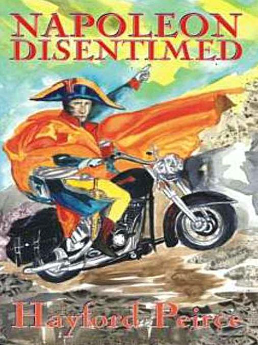 Napoleon Disentimed [Book 1 of Orgone Time Travel Universe]