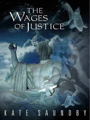 The Wages of Justice [Nublis Chronicles 1]