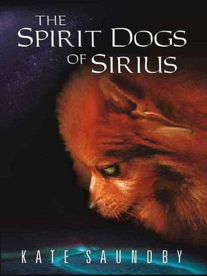 The Spirit Dogs of Sirius [Nublis Chronicles 9]