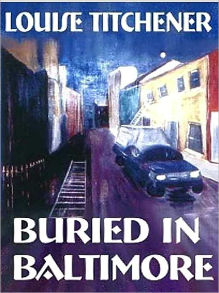 Buried in Baltimore [A Toni Credella Mystery]