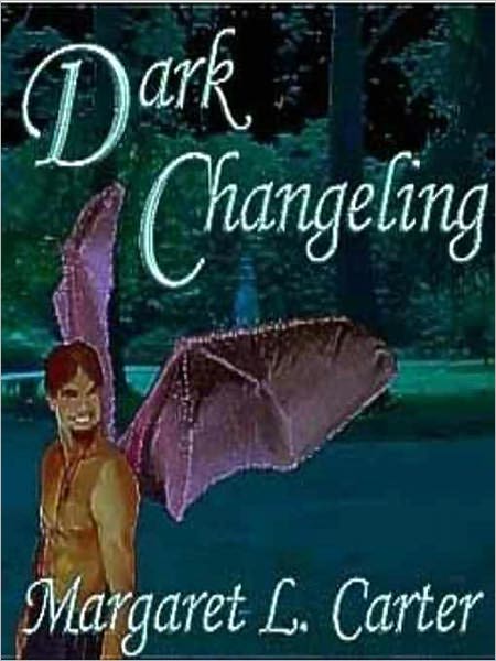 Dark Changeling [Dark Changeling Series Book 1]