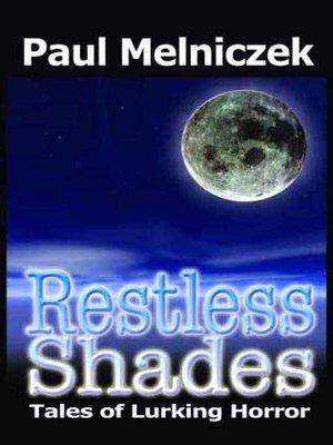 Restless Shades: Tales of Lurking Horror