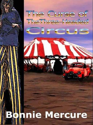 The Curse of the Three-Headed Circus
