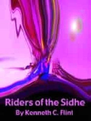 The Riders of the Sidhe [Book 1 of The Gods of Eire Trilogy]