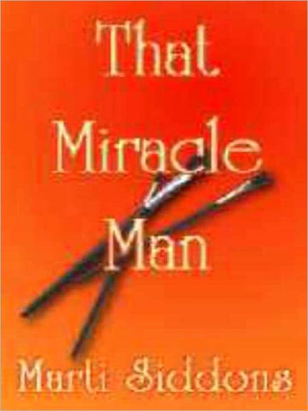 That Miracle Man