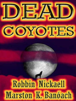Dead Coyotes