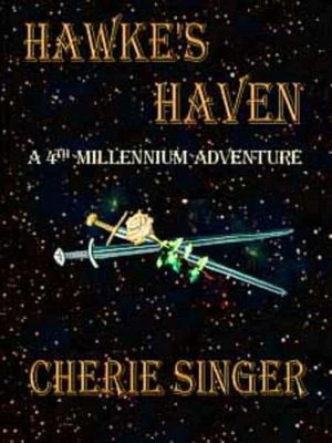 Hawke's Haven [4th Millennium Adventure Book 2]