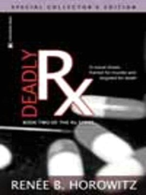 Deadly Rx [Book 2 of the Rx Series]