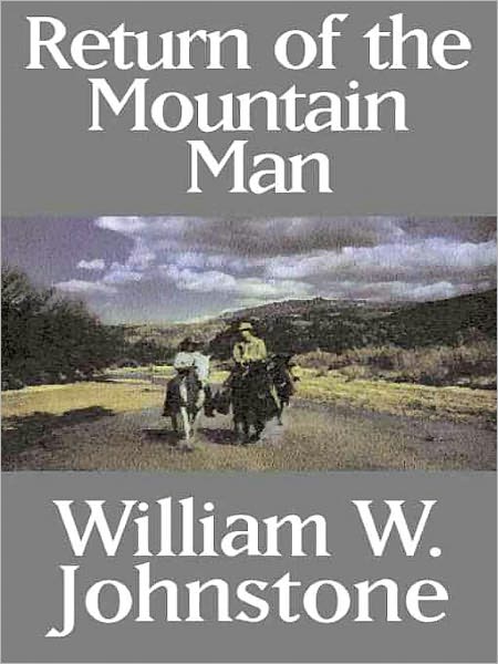 Return of the Mountain Man (Mountain Man Series #2)