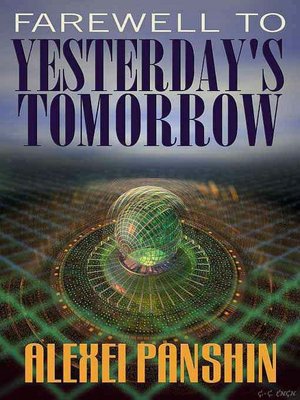 Farewell to Yesterday's Tomorrow