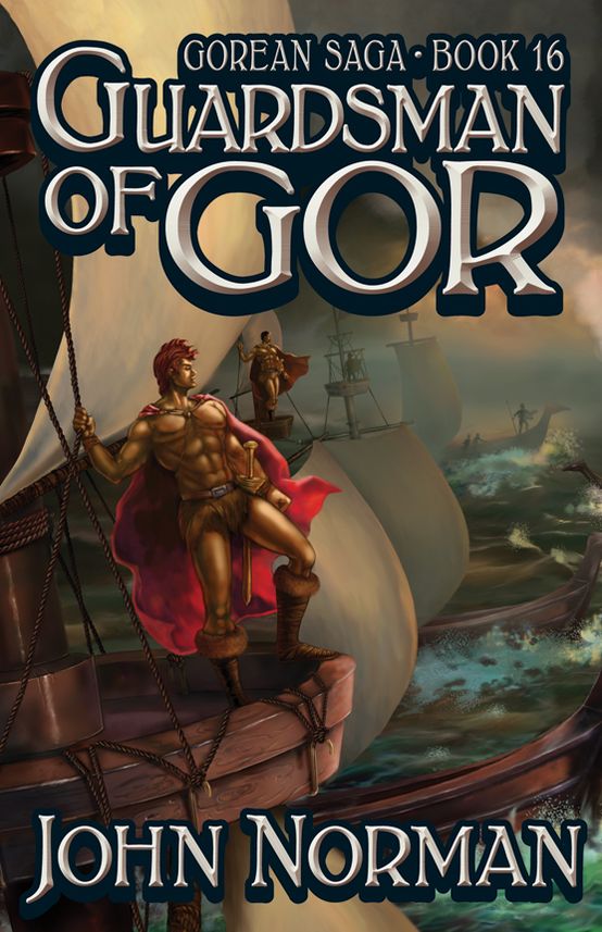 Guardsman of Gor (Gorean Saga #16)